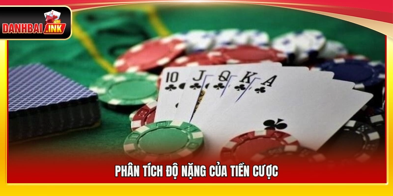 Mẹo Đọc Bài Chuẩn – Bí Kíp Được Cao Thủ Bài Chia Sẻ 6 Đánh giá mức độ lớn nhỏ của tiền cược